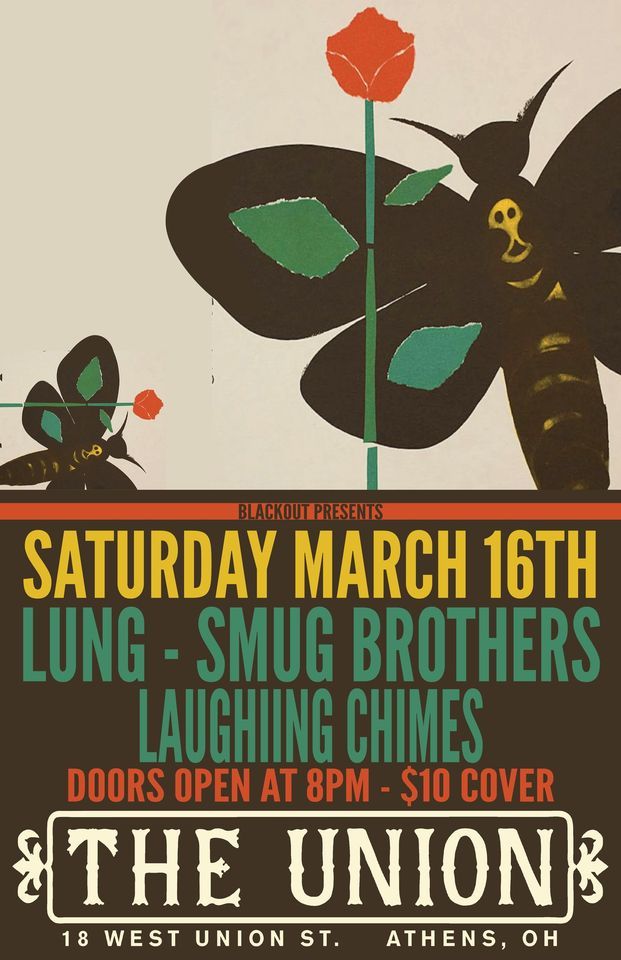 Lung, Smug Brothers, Laughing Chimes, 18 W Union St, Athens, OH, United