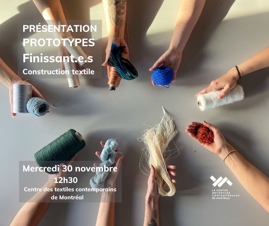 Présentation des prototypes, Centre des textiles contemporains de ...