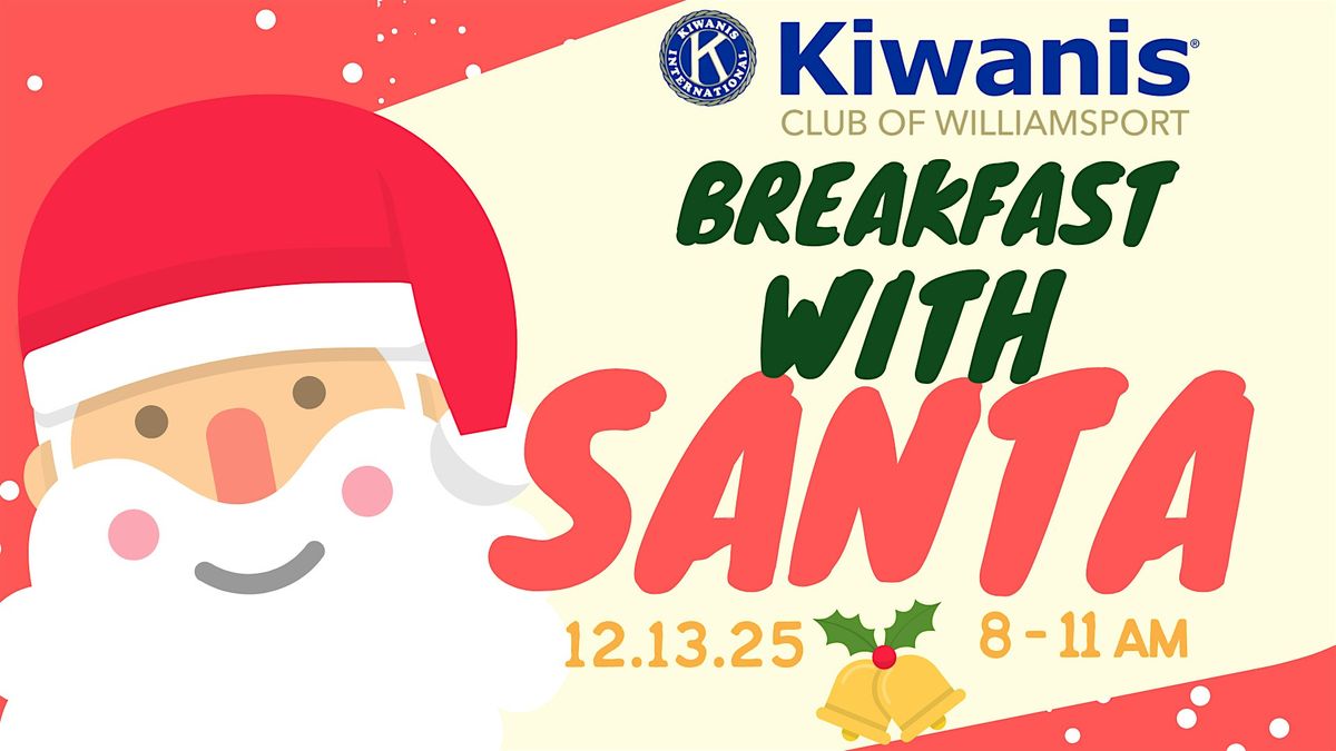 Kiwanis Club of Williamsport: Breakfast with Santa, 13 December | Event in Williamsport | AllEvents
