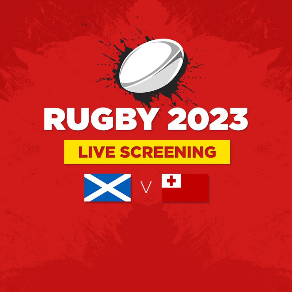 Live Rugby Scotland vs Tonga, Vauxhall Food And Beer Garden, London
