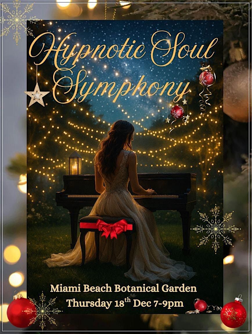 Hypnotic Soul Symphony: A Holiday Journey of Unity & Light, 18 December | Event in Miami Beach | AllEvents