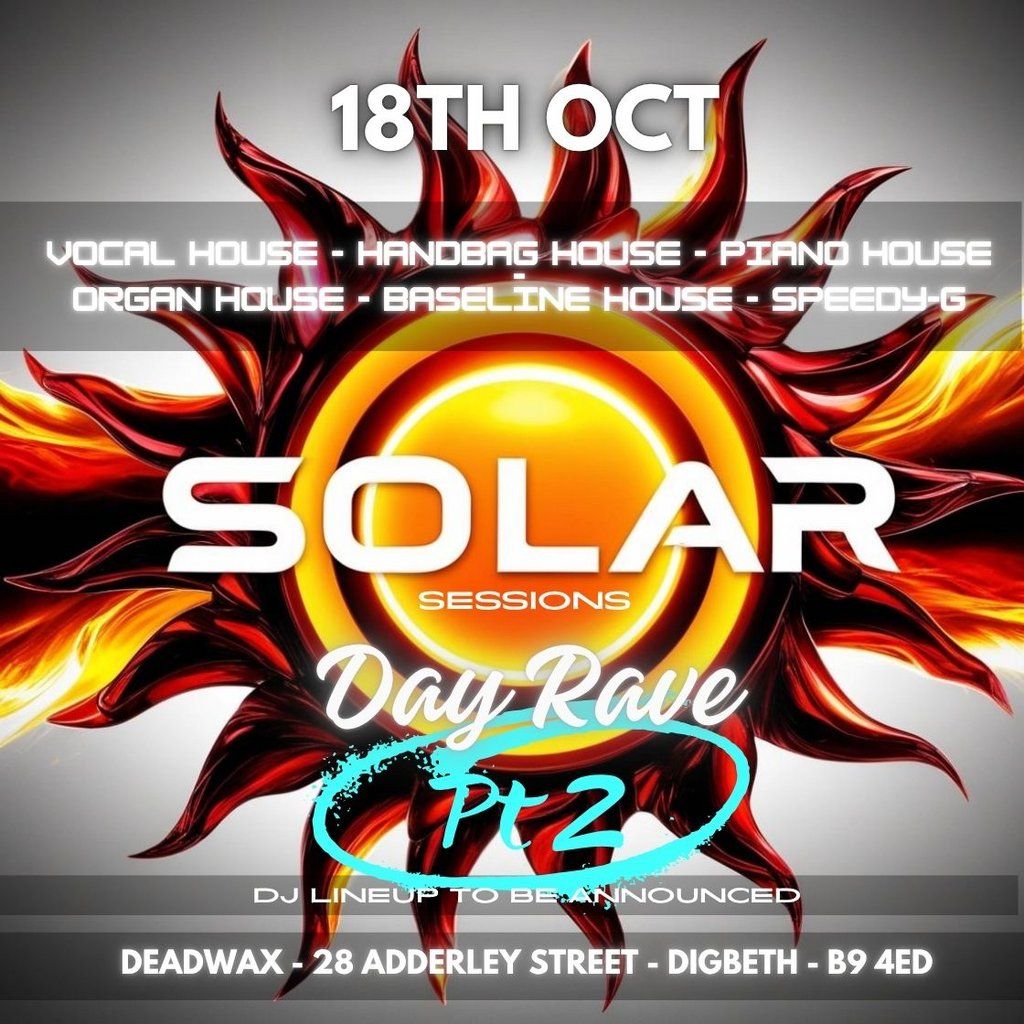 SOLAR Sessions Pt2, 18 October | Event in Birmingham | AllEvents