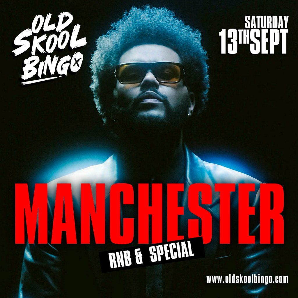 Old Skool Bingo Sat 13th September Manchester, 13 September | Event in Manchester | AllEvents
