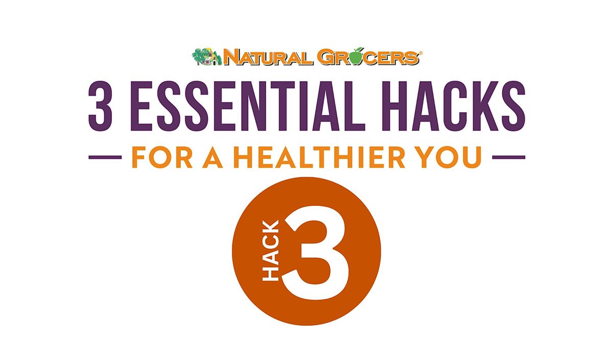 Natural Grocers Presents : Hack Your Health: Detoxify Your Life, 7 February | Event in Tucson | AllEvents