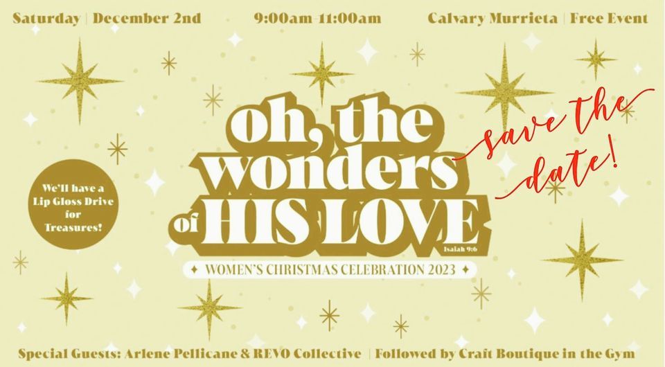 Women’s Christmas Celebration & Craft Boutique , Calvary Chapel of Murrieta, 2 December 2023