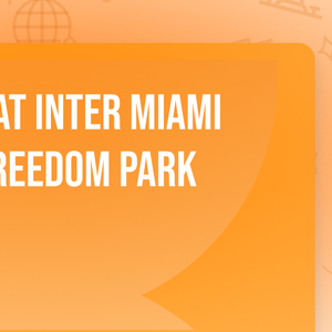 Chicago Fire at Inter Miami CF at Miami Freedom Park