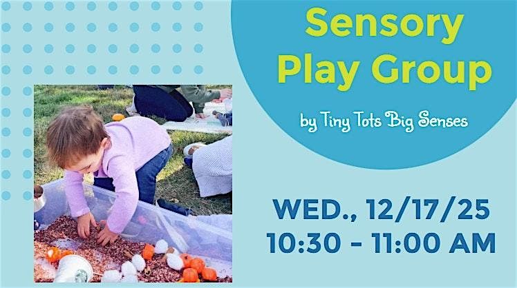 Sensory Play Group by Tiny Tots Big Senses, 17 December | Event in Pennington | AllEvents
