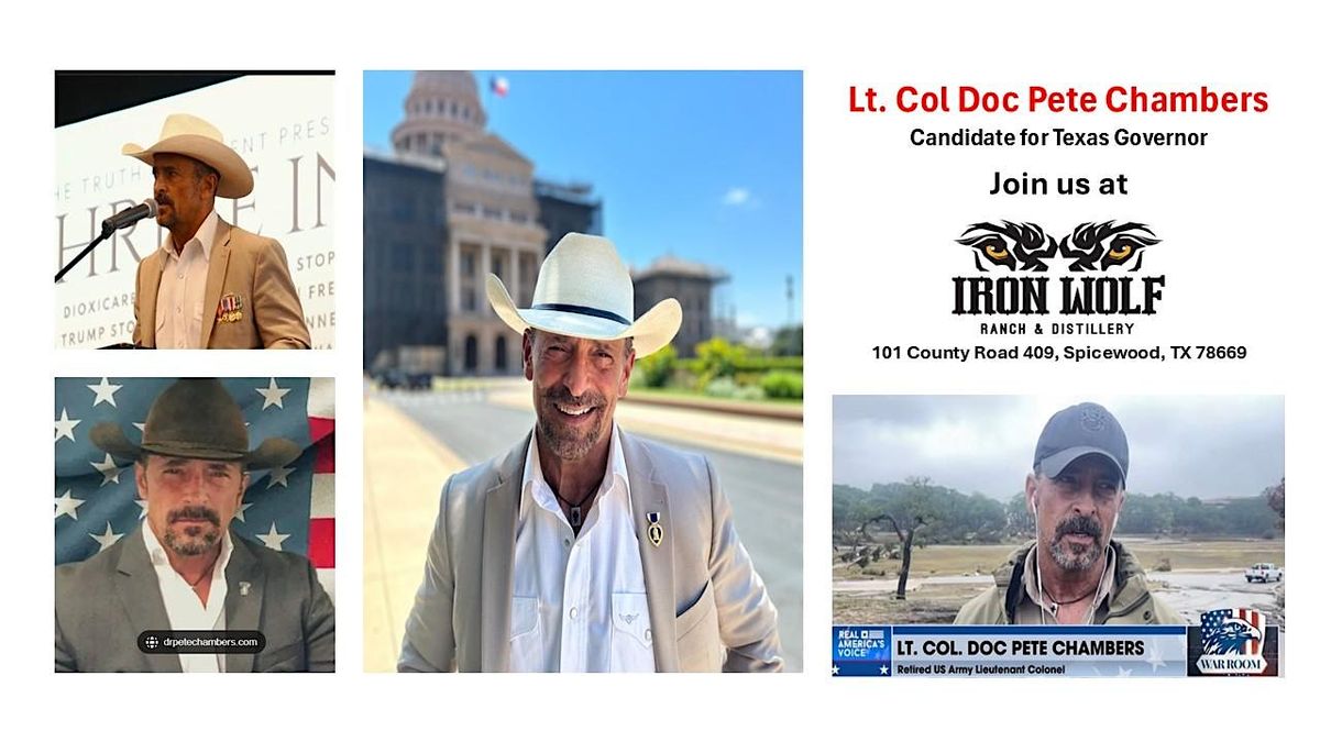 Lt. Colonel "Doc" Pete Chambers, Candidate for Governor, 24 January | Event in Spicewood | AllEvents