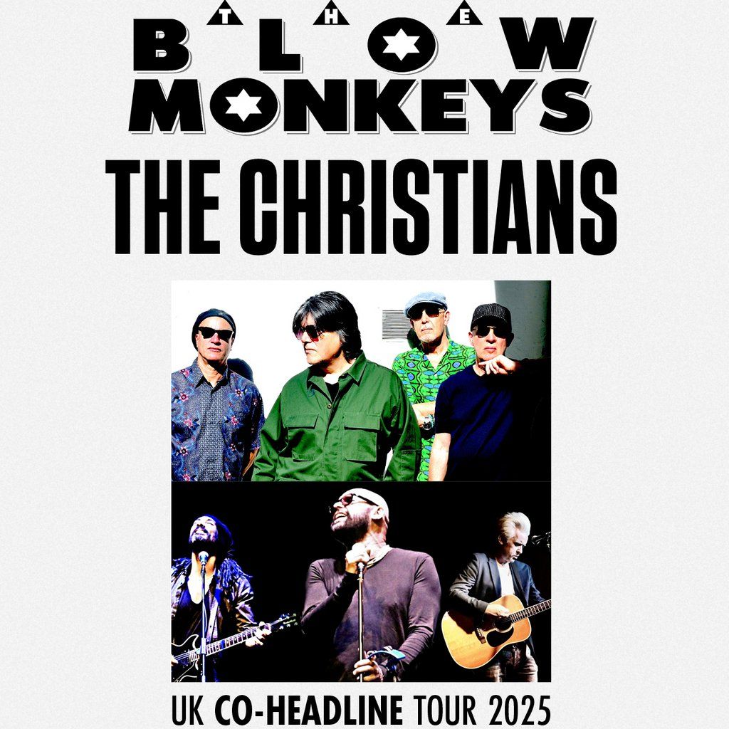 The Christians & The Blow Monkeys, 13 October | Event in Glasgow | AllEvents