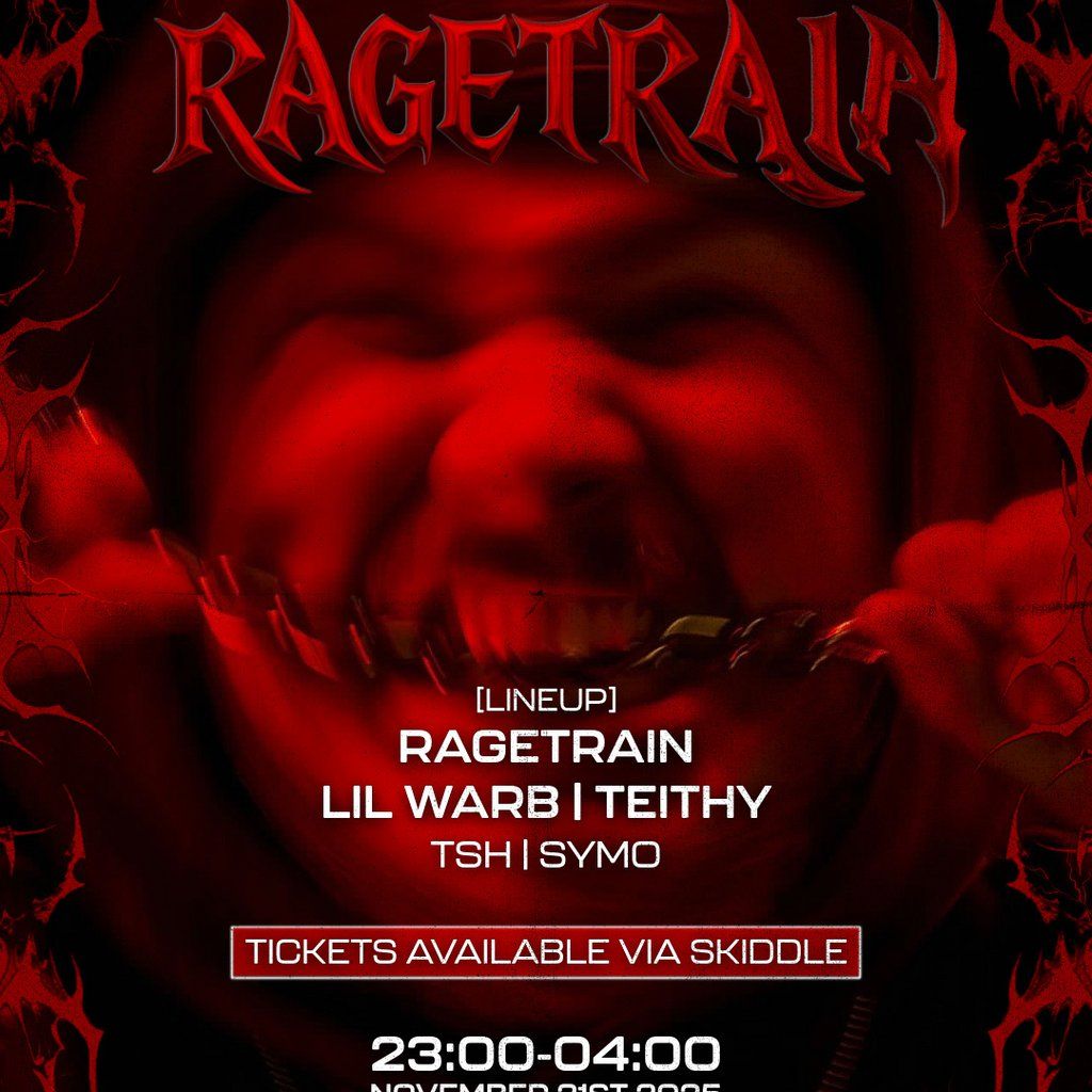 CØNTAMINATED presents: RAGETRAIN | Event in Manchester | AllEvents