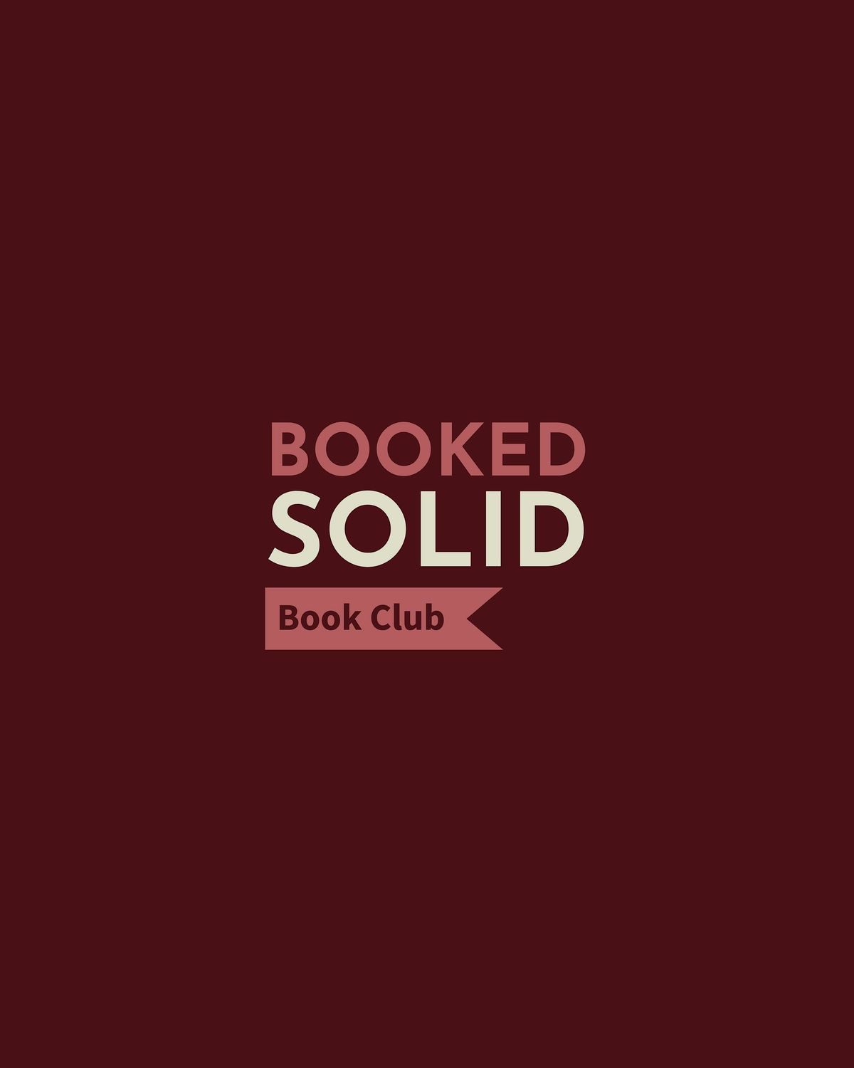 Welcome to Booked Solid Book Club!