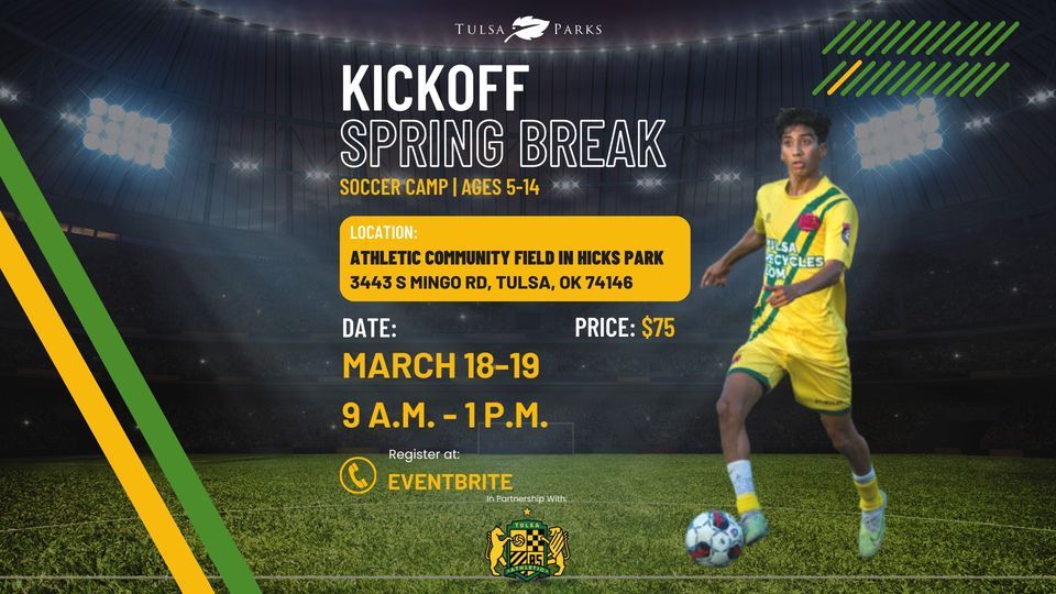 Kickoff Spring Break Soccer Camp, 3443 S Mingo Rd, Tulsa, OK 74146 ...
