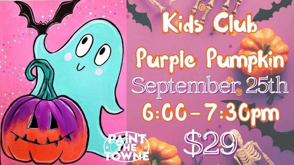 KIDS CLUB Purple Pumpkin 29 East Wichita, Paint the Towne LLC