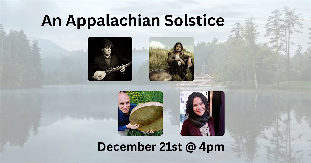 An Appalachian Solstice: Wintering with Word & Song, 21 December | Event in Hendersonville | AllEvents