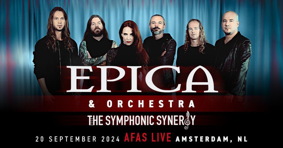 Epica The Symphonic Synergy // AFAS Live, Amsterdam, AFAS Live