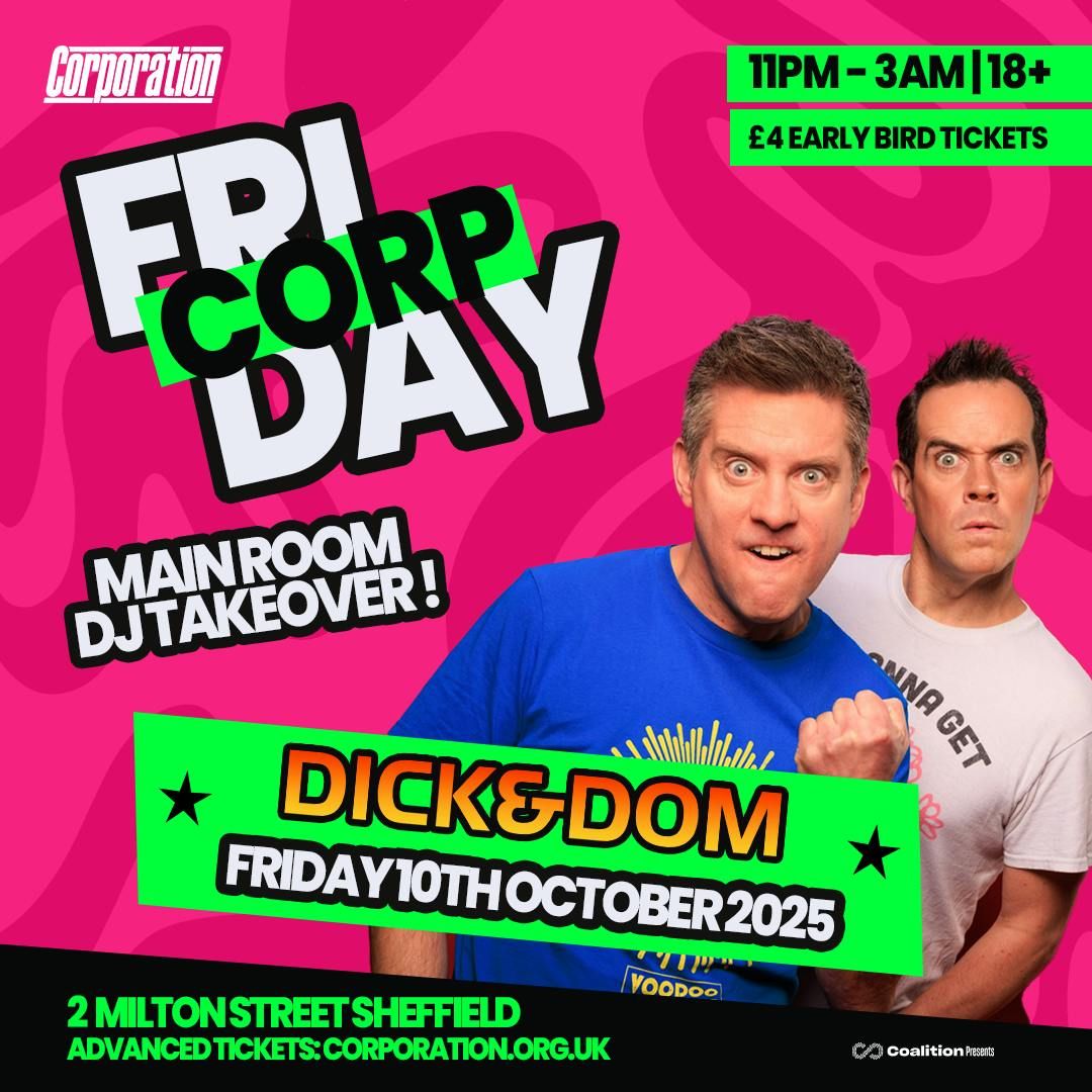 DICK N DOM TAKEOVER | Friday Corp, 10 October | Event in Sheffield | AllEvents