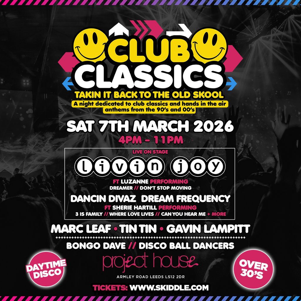 Club Classics 90s & 00s (Over 30s), 7 March | Event in Leeds | AllEvents