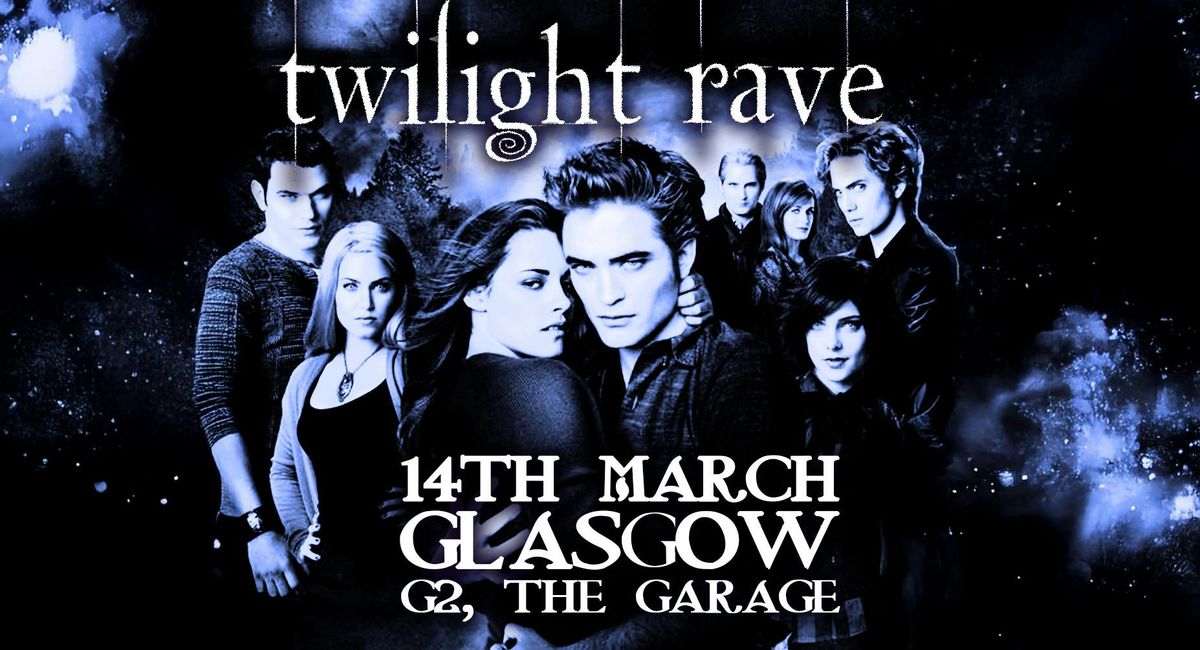 TWILIGHT RAVE (Glasgow), G2 The Garage, Glasgow, 14 March to 15 March ...