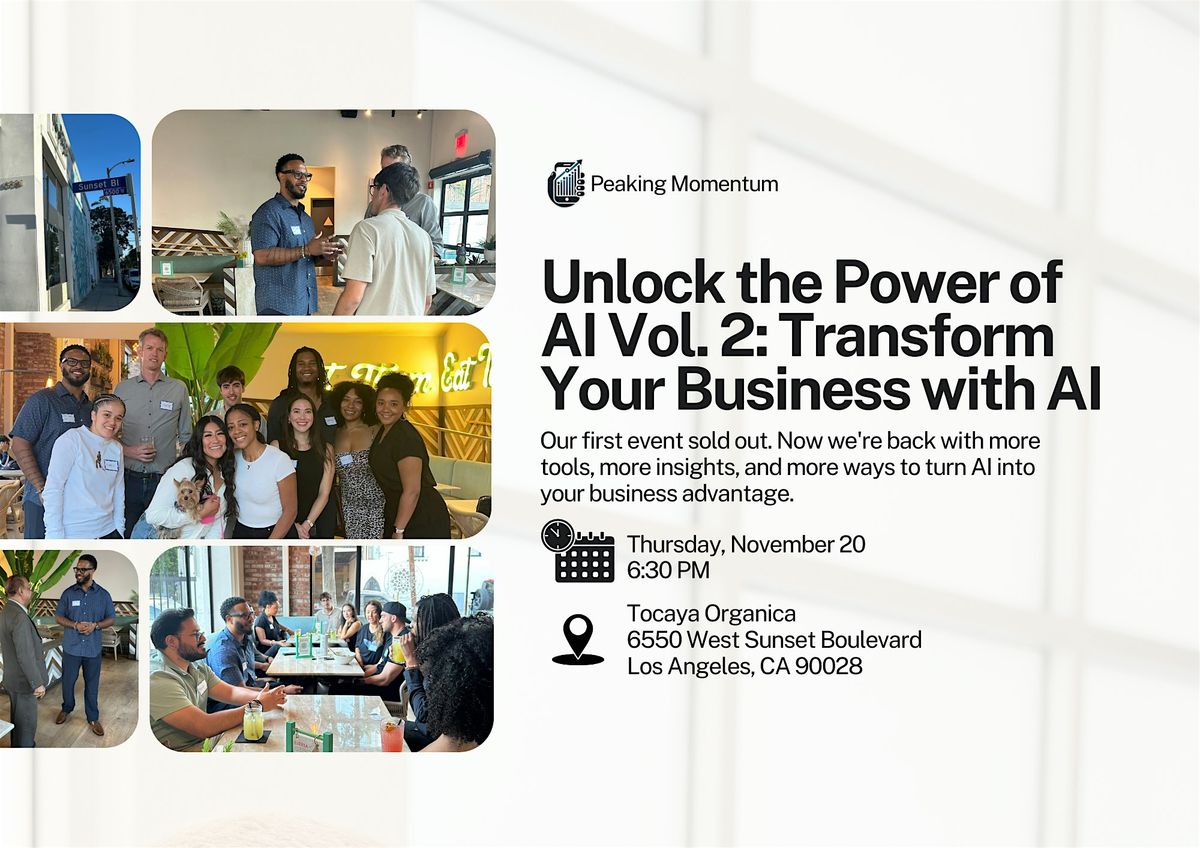 Unlock the Power of AI Vol. 2: Transform Your Business with AI, 20 November | Event in Los Angeles | AllEvents