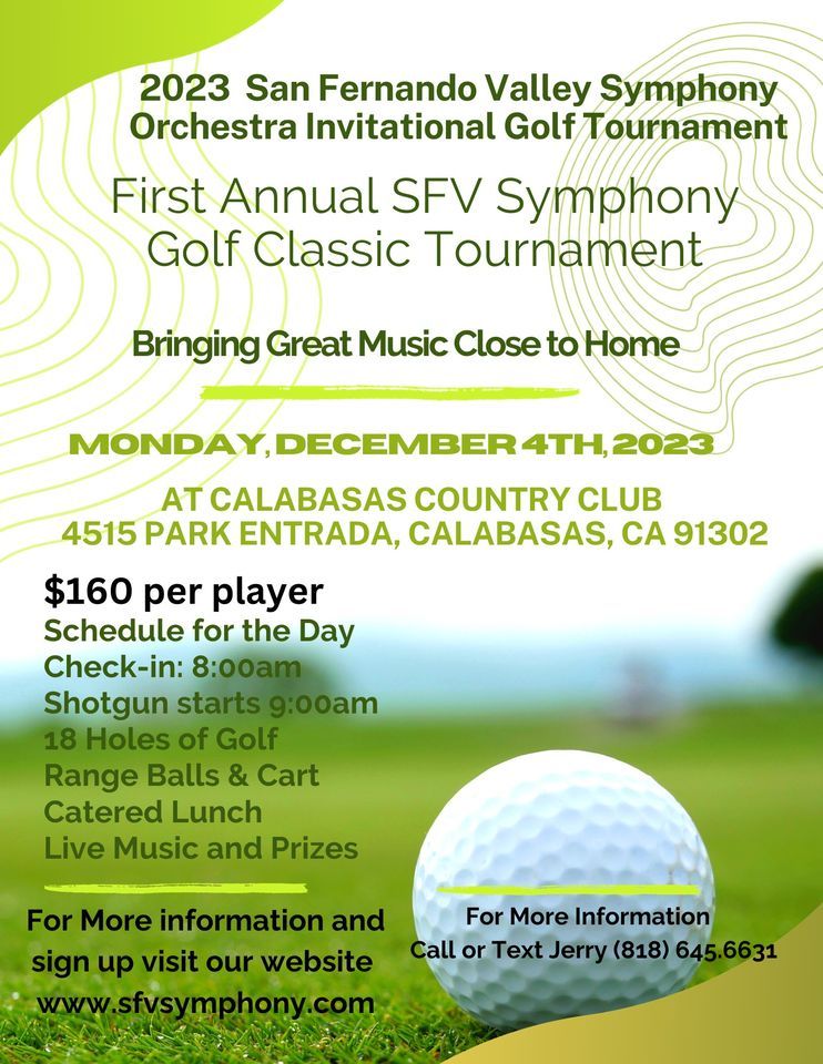 The First Annual SFV Symphony Golf Classic Tournament , Calabasas