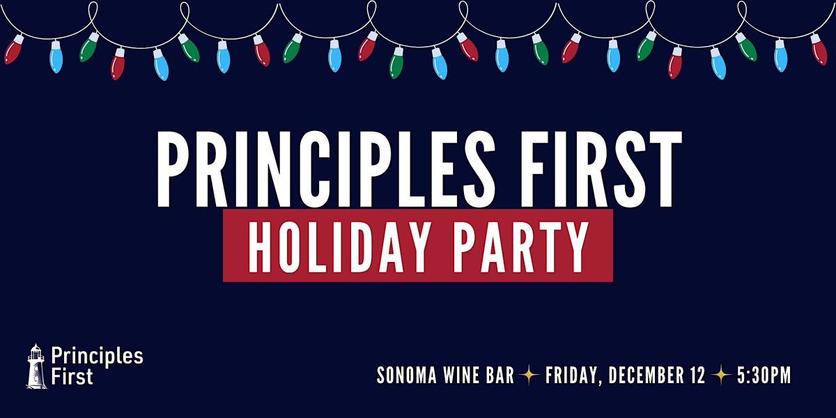 Principles First Second Annual Holiday Party, 12 December | Event in Washington | AllEvents