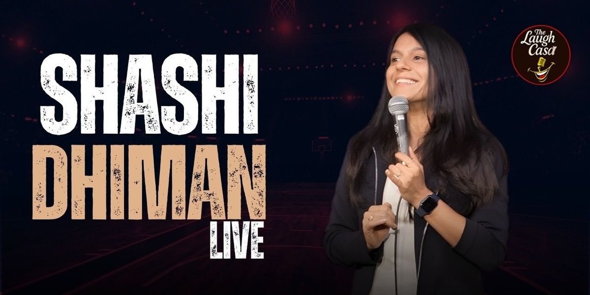 Shashi Dhiman Live A standup comedy Show