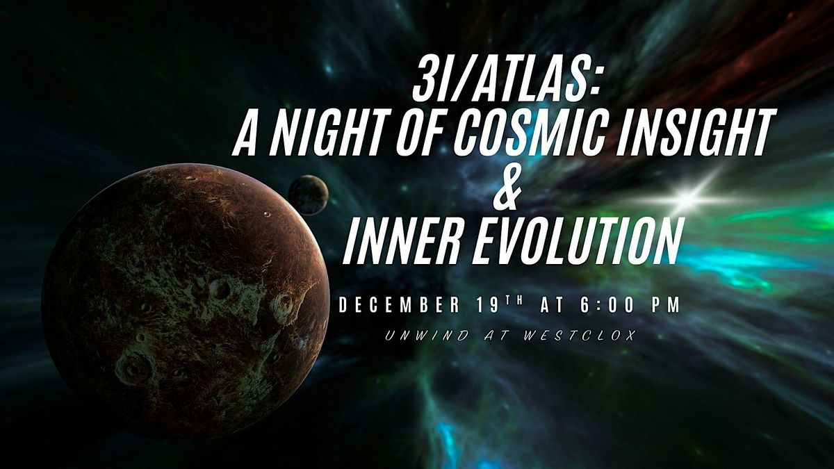 3I/Atlas: A Night of Cosmic Insight & Inner Evolution, 19 December | Event in Peru | AllEvents