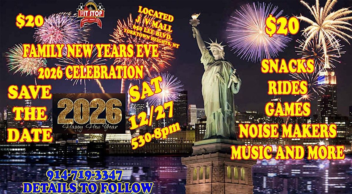 Family New Years Eve 2026 Celebration, 27 December | Event in Yorktown Heights | AllEvents