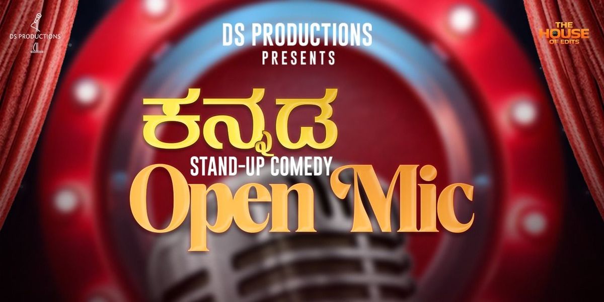 Kannada standup comedh open mic | Event in Bangalore | AllEvents