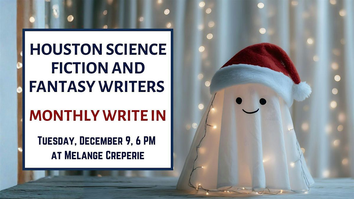 Houston Science Fiction and Fantasy December Write-In, 9 December | Event in Houston | AllEvents