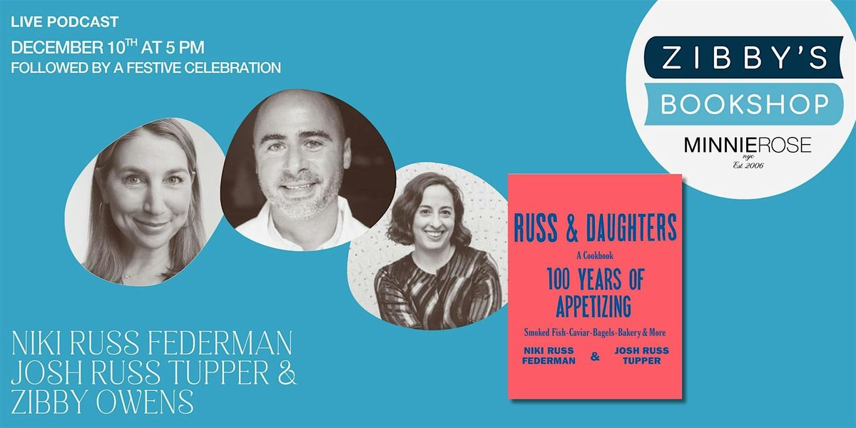 Niki Russ Federman, Josh Russ Tupper  + Zibby Owens at NYC Pop-up, 10 December | Event in New York | AllEvents