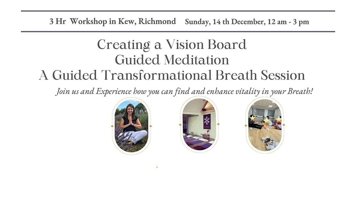 Transformational Breath  & Breathwork & Vision Board  Workshop in London, 14 December | Event in KEW