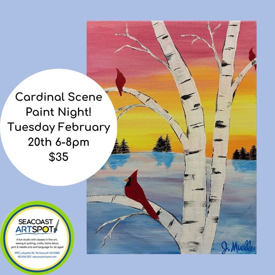 Cardinal Scene Paint Night!, Seacoast ArtSpot, Portsmouth, February 20