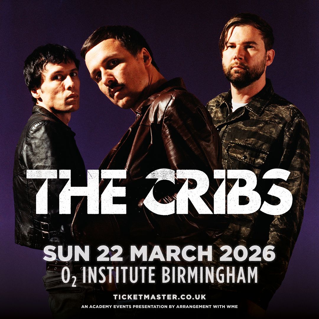 The Cribs Birmingham Tickets, 22 March | Event in Birmingham | AllEvents
