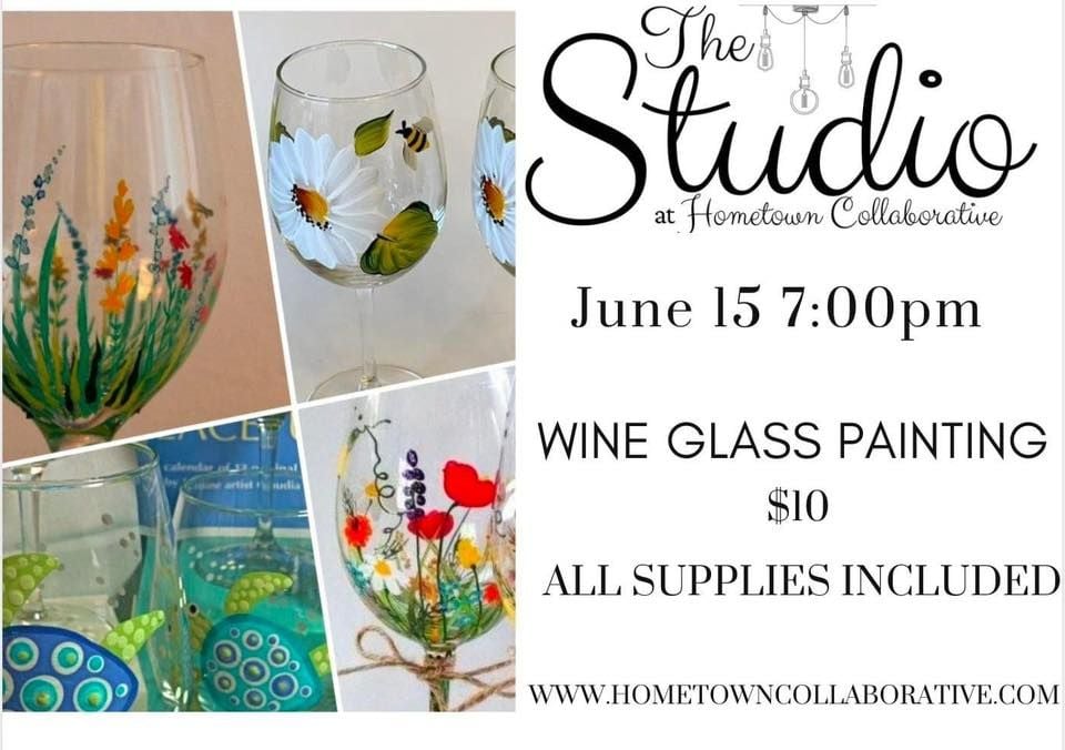 Paint N Sip Wine Glass Painting, Hometown Collaborative, Wilkesboro