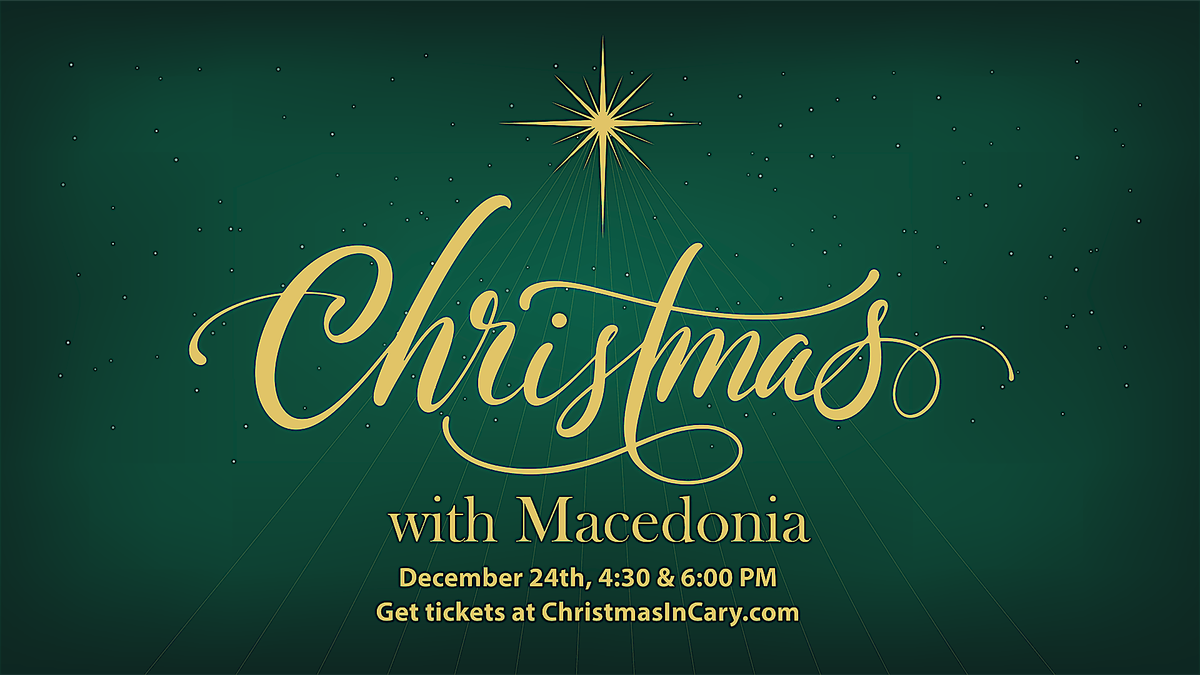 Christmas with Macedonia - 4:30 & 6:00 PM, 24 December | Event in Raleigh | AllEvents
