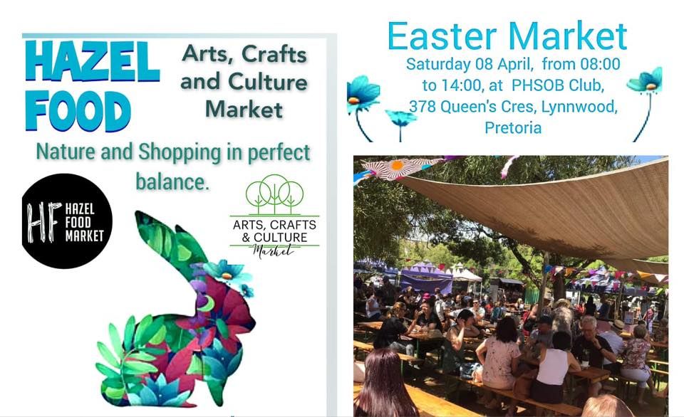Hazel Food Arts, Crafts and Culture Market, Pretoria High School Old