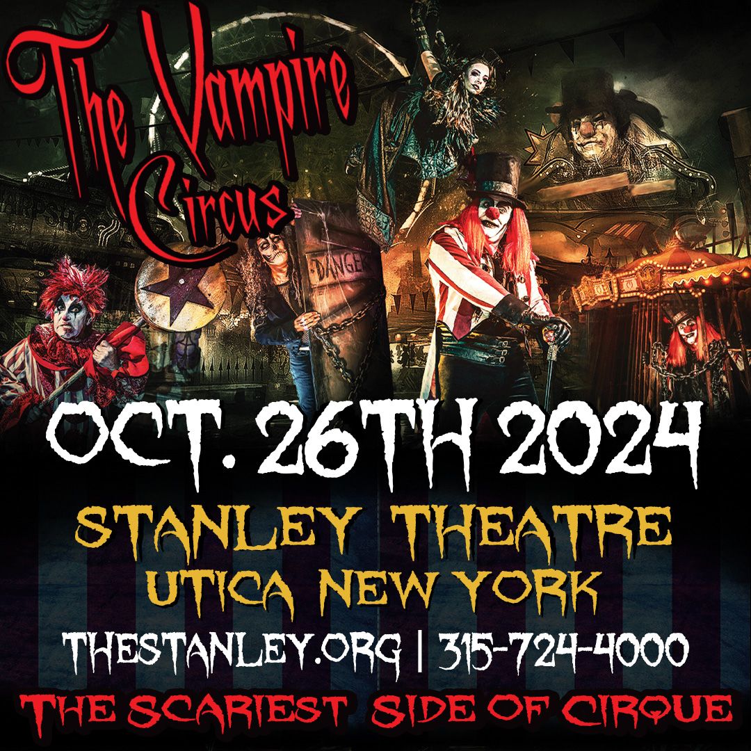 The Vampire Circus at State Theatre Easton, 3 October | Event in Easton | AllEvents