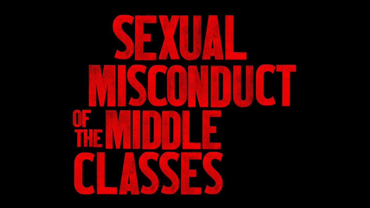 Sexual Misconduct of the Middle Classes - New York | Event in New York | AllEvents