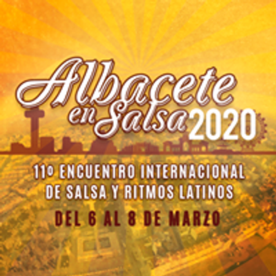 Albacete en Salsa - Encuentro de Salsa y Ritmos Latinos.