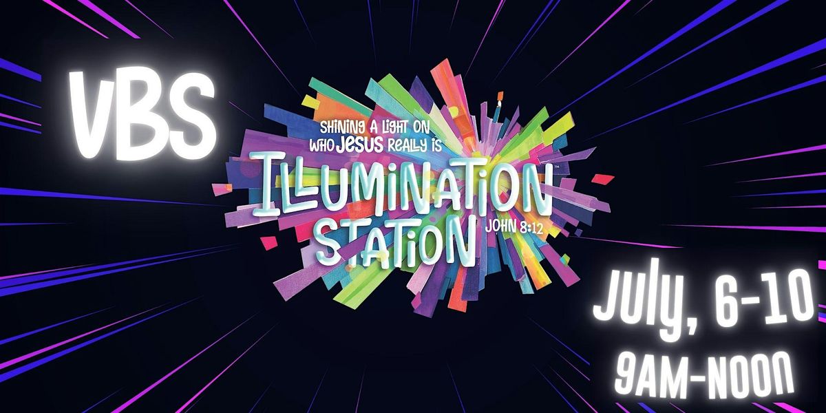 Illumination Station (Vacation Bible School)