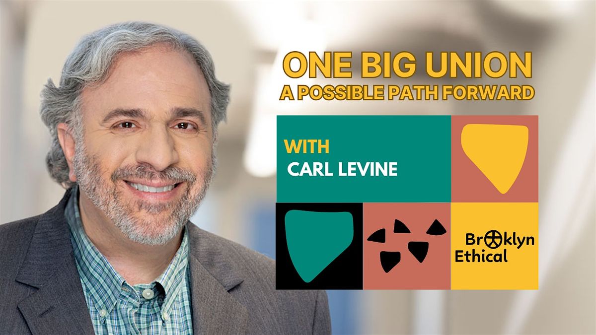 One Big Union: A Possible Path Forward, 23 November | Event in Brooklyn | AllEvents