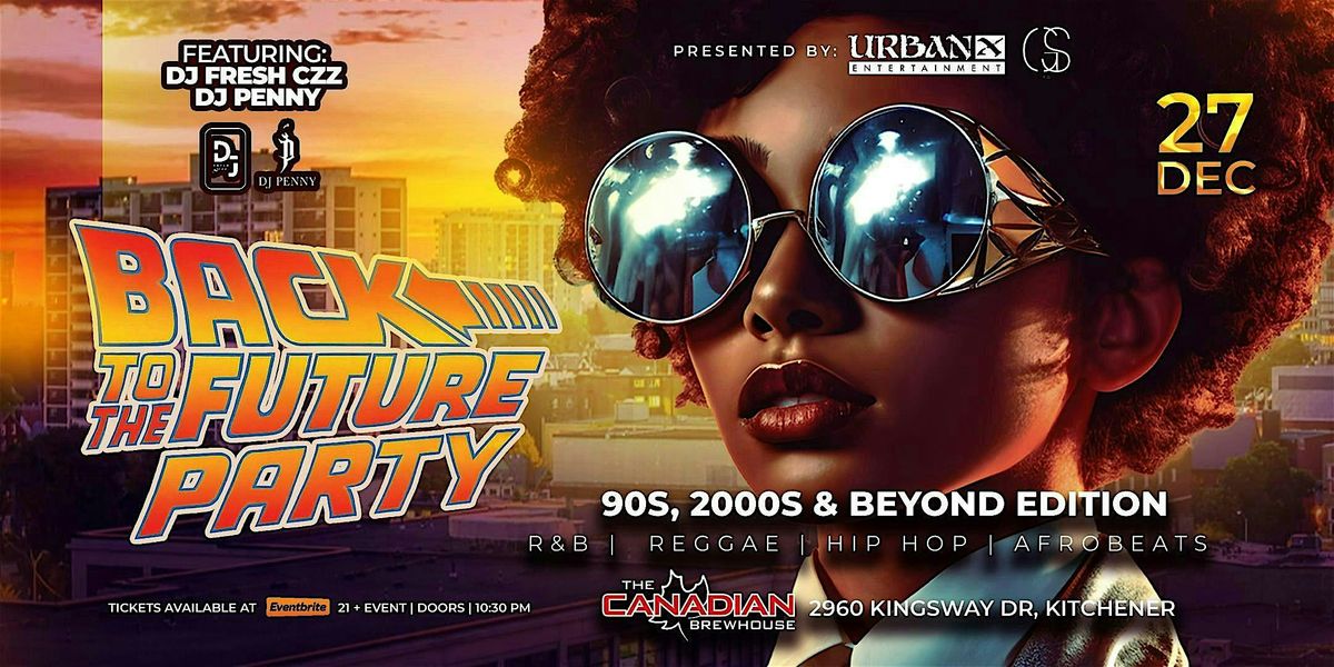 (TEST) Back To The Future Party: 90s, 2000s & Beyond Edition, 29 December | Event in Kitchener | AllEvents