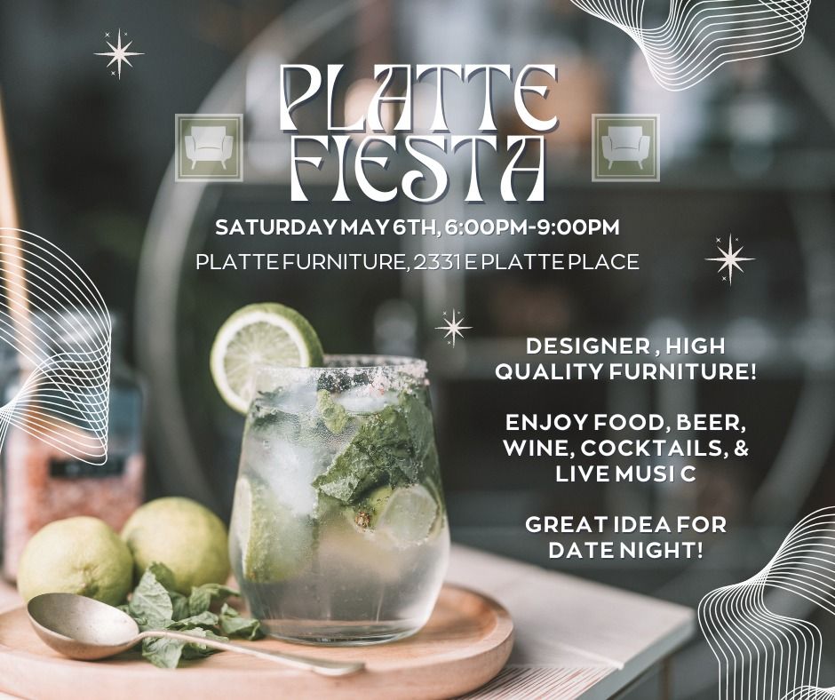 Platte Fiesta May 6th Customer Appreciation Celebration Platte Platte Fiesta May 6th Customer Appreciation Celebration Platte