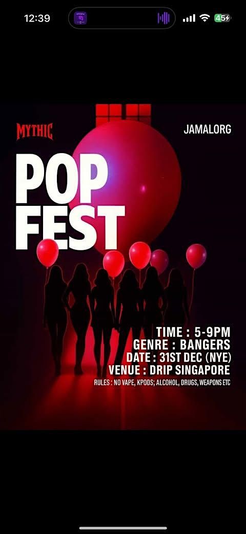 MYTHIC X JAMALORG PRESENTS:POP FEST, 31 December | Event in Singapore | AllEvents