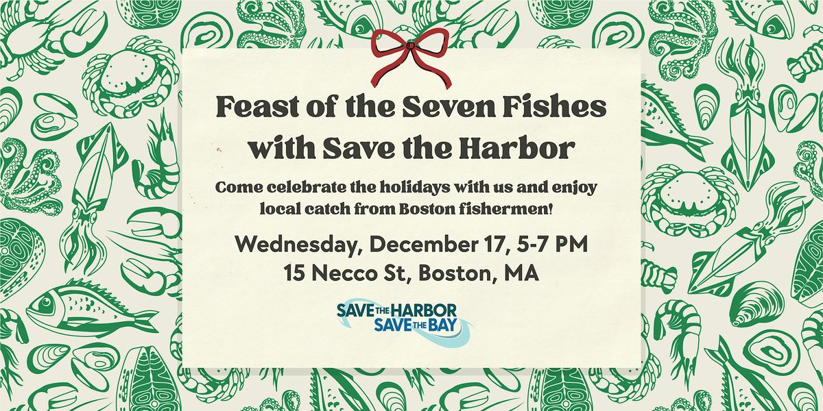 Feasts of the Seven Fishes with Save the Harbor, 17 December | Event in Boston | AllEvents