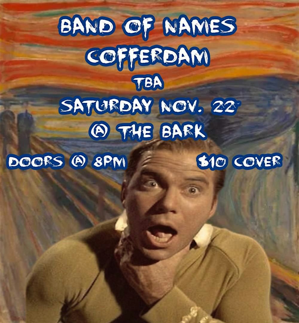 Band of Names w/ Cofferdam, band tba at The Bark, 22 November | Event in Tallahassee | AllEvents