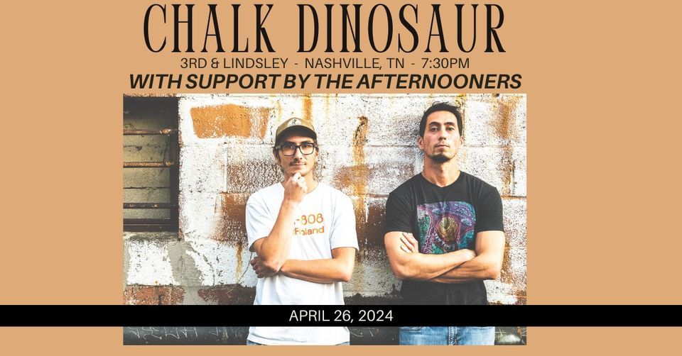 Chalk Dinosaur, 3rd & Lindsley Nashville, April 26 2024 AllEvents.in