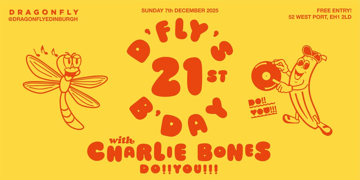 Dragonfly turns 21 with Charlie Bones, 7 December | Event in Edinburgh | AllEvents