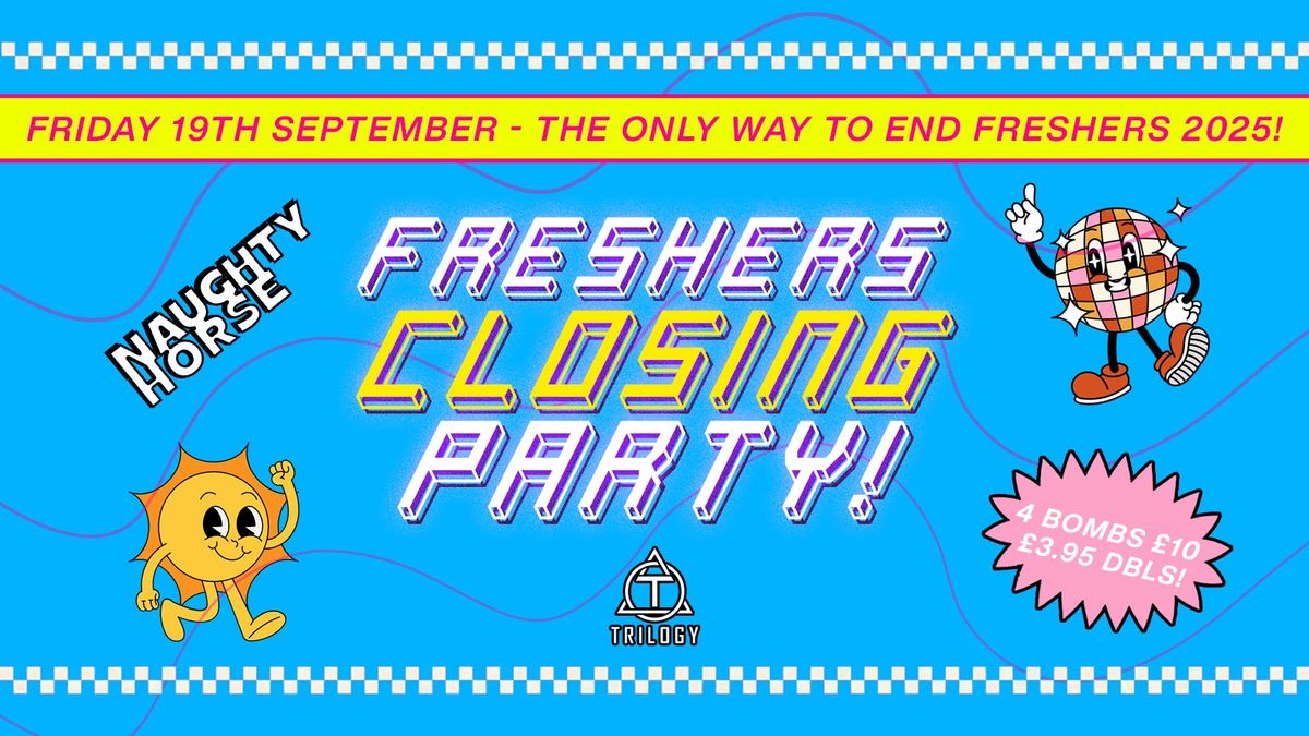 Freshers Closing Party - [New Venue TBA], 19 September | Event in Gloucester | AllEvents